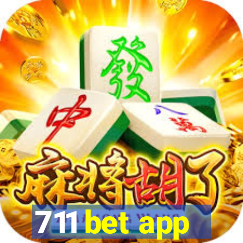 711 bet app